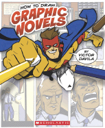 How To Draw Graphic Novels