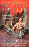 The Fires of Merlin (Lost Years Of Merlin)