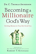 Becoming a Millionaire God's Way