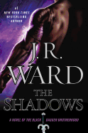 The Shadows: A Novel of the Black Dagger Brotherh