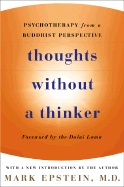 Thoughts Without a Thinker: Psychotherapy from a