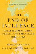 The End of Influence: What Happens When Other Cou