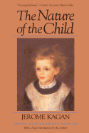 The Nature of the Child: Tenth Anniversary Edition