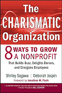 The Charismatic Organization: Eight Ways to Grow