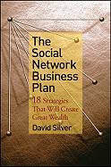 The Social Network Business Plan: 18 Strategies T