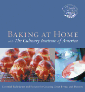 Baking at Home with The Culinary Institute of Ame