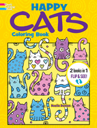 Happy Cats Coloring Book/Happy Cats Color by Number: 2 Books in 1/Flip and See!