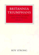 Britannia Triumphans: Inigo Jones, Rubens and Whit