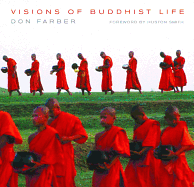 Visions of Buddhist Life