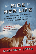 Ride of Her Life, The