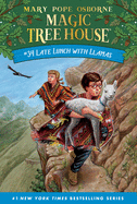Late Lunch with Llamas (Magic Tree House #34)