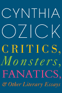 Critics, Monsters, Fanatics, and Other Literary