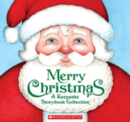 Merry Christmas: A Storybook Collection