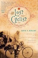 The Lost Cyclist: The Epic Tale of an American Ad