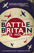 The Battle of Britain: The Unique True Story of F