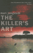 The Killer's Art: Anders Knutas series 4