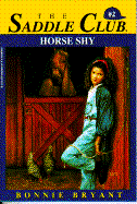 Horse Shy (Saddle Club Book 2)