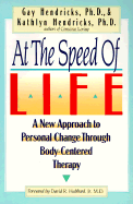 At The Speed Of Life: A New Approach To Personal C