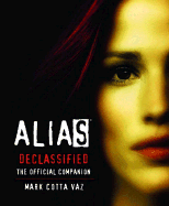 Alias Declassified: The Official Companion (Book