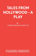Tales from Hollywood - A Play