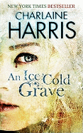 An Ice Cold Grave (Harper Connelly)