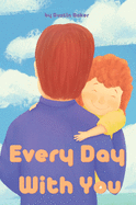 Every Day With You