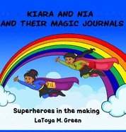 Kiara and Nia and Their Magic Journals