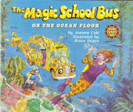 The Magic School Bus on the Ocean Floor