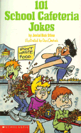 101 School Cafeteria Jokes