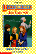 Karen's New Teacher (Baby-Sitters Little Sister 21