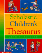 Scholastic Children's Thesaurus (Scholastic Refere