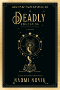 Deadly Education, A