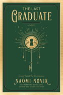 The Last Graduate (The Scholomance)