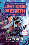 Last Kids on Earth: Quint and Dirk's Hero Quest