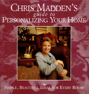 Chris Madden's Guide to Personalizing Your Home: S