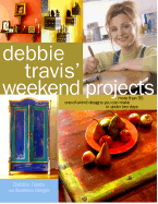 Debbie Travis' Weekend Projects
