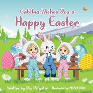 GabAna Wishes you a Happy Easter