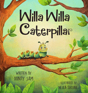 Willa Willa Caterpillar