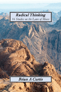Radical Thinking: 16 Studies on the Laws of Moses