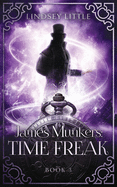 James Munkers: Time Freak