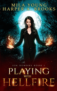 Playing with Hellfire: Paranormal Romance