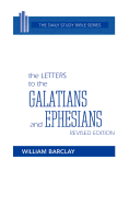 The Letters to the Galatians and Ephesians  (Daily