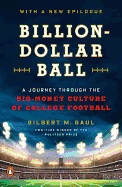 Billion-Dollar Ball: A Journey Through the