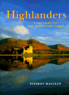 Highlanders: a history of the scottish clans