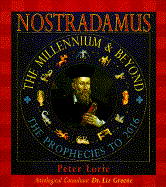 Nostradamus the Millennium and Beyond The