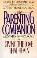 The Parenting Companion: Meditations and Exercises
