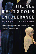 The New Religious Intolerance: Overcoming the Pol