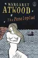 The Penelopiad: The Myth of Penelope and Odysseus (Myths series)