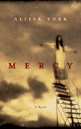 Mercy: A Novel