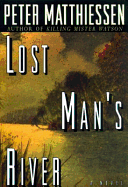 Lost Man's River: